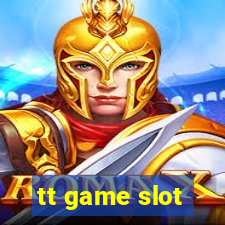 tt game slot